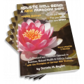 Holistic Well-being: A NEW Paradigm Shift (Third Edition)
